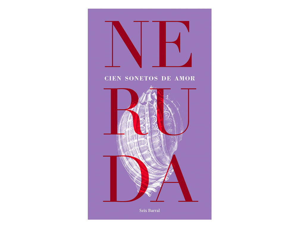 Cien Sonetos de Amor de Pablo Neruda