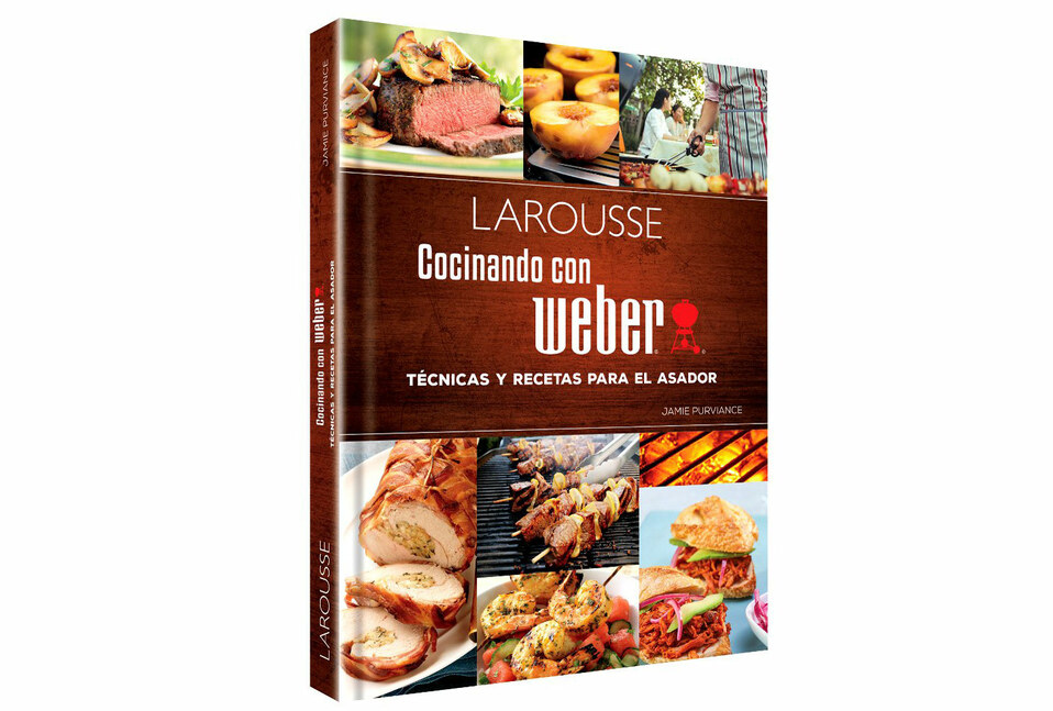 Libro Cocinando con Weber de editorial Larousse.