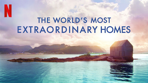 The world's most extraordinary homes
