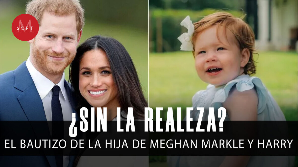 ¿Sin la REALEZA? Así fue el bautizo de Lilibet, la hija de Meghan Markle y Harry