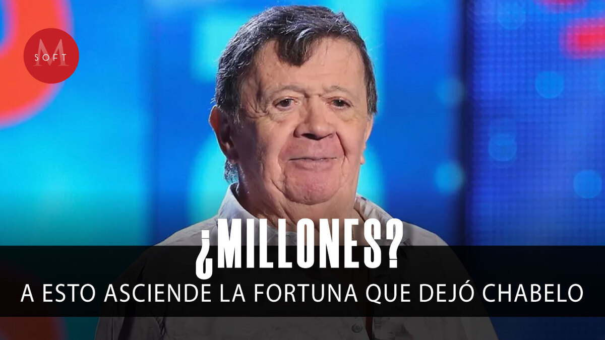 ¿Millones? A esto asciende la FORTUNA que dejó Chabelo