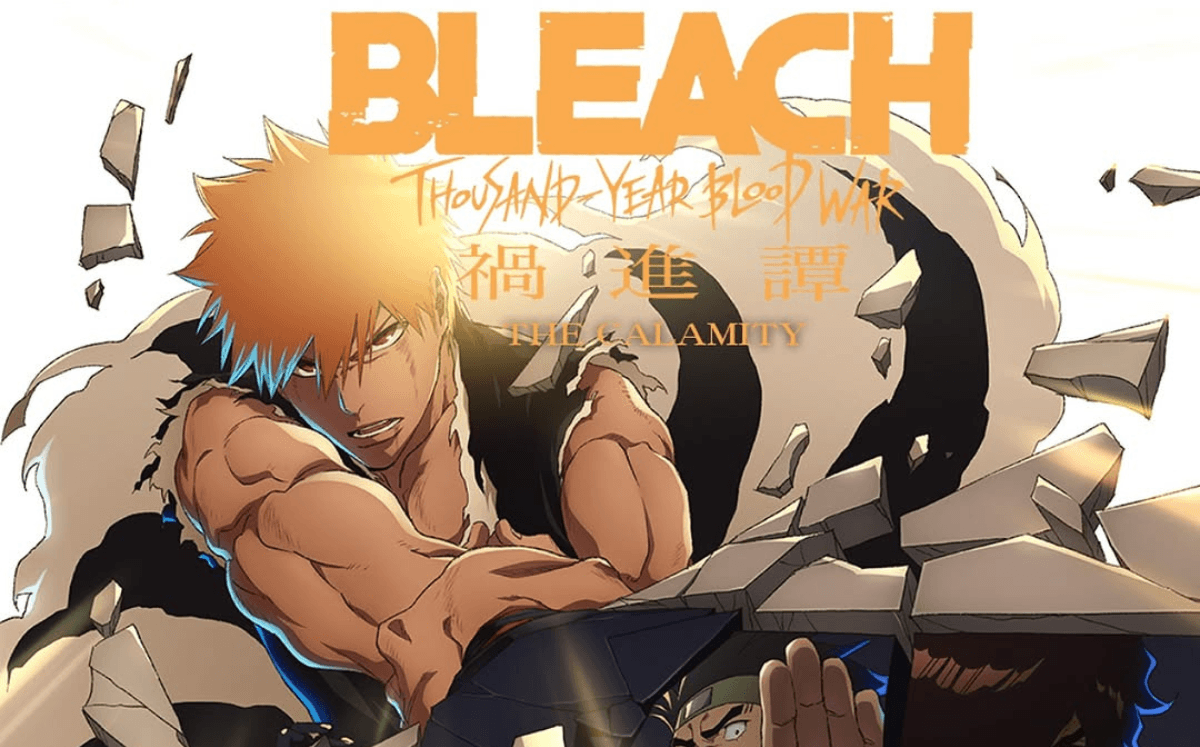 "Bleach: The Calamity"
