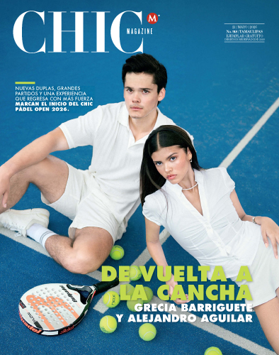 Chic Magazine Tamaulipas, 21 de mayo 2026