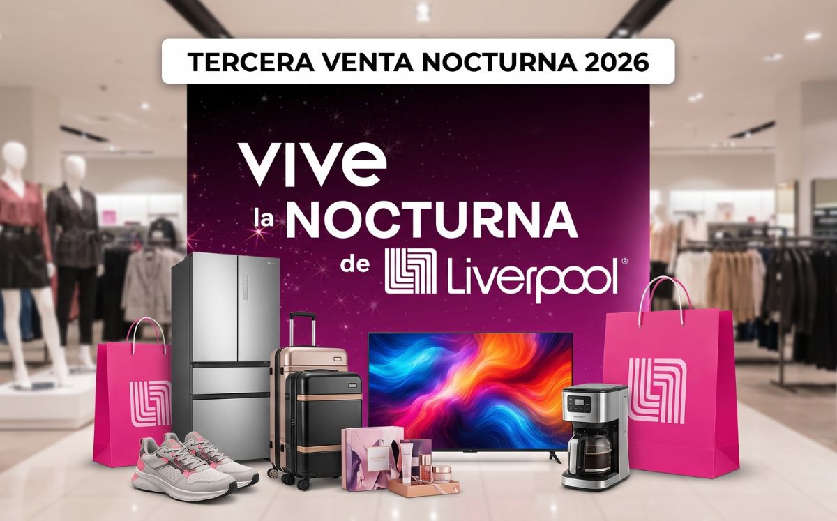 ¿Cuándo es la tercera Venta Nocturna Liverpool 2026? Esto sabemos (Foto: IA)
